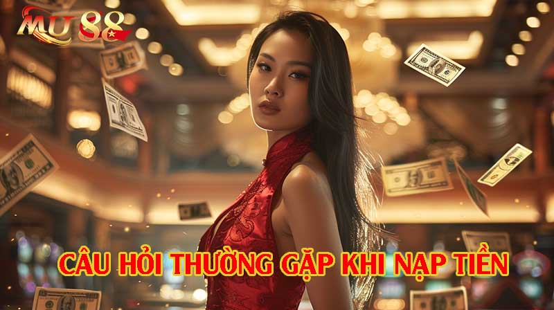 Câu hỏi thường gặp