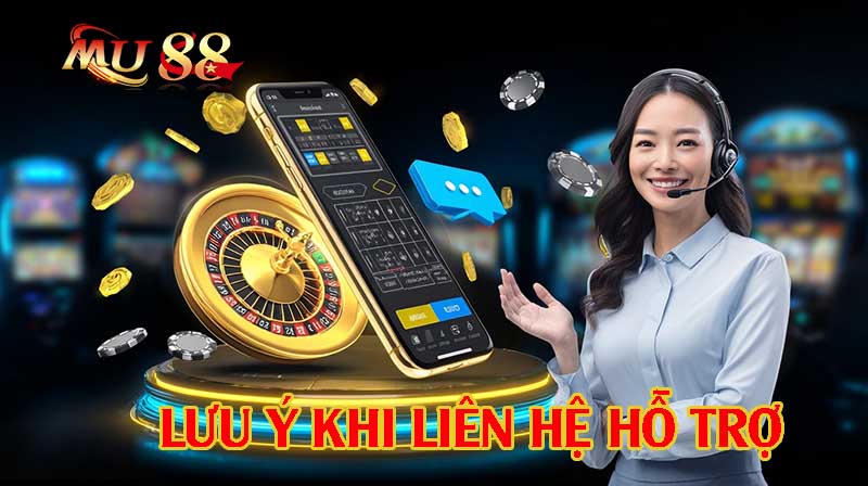 Lưu ý khi liên hệ